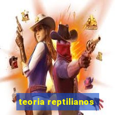 teoria reptilianos